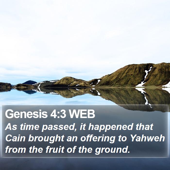 Genesis 4:3 WEB Bible Study