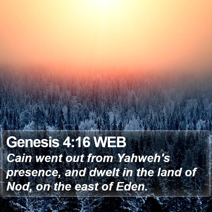 Genesis 4:16 WEB Bible Study