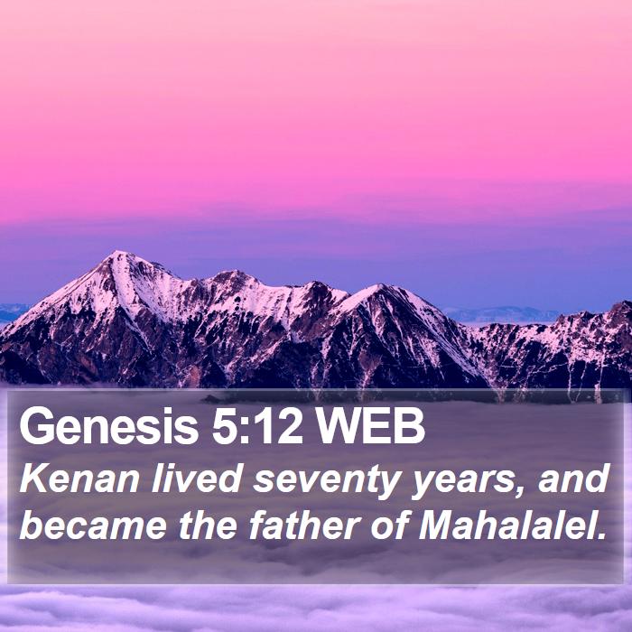 Genesis 5:12 WEB Bible Study