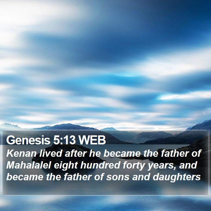 Genesis 5:13 WEB Bible Study