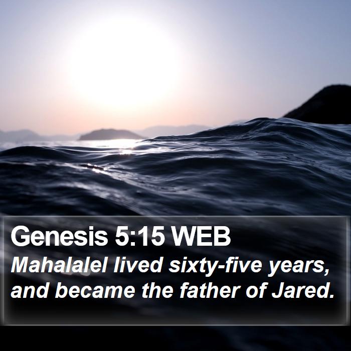 Genesis 5:15 WEB Bible Study