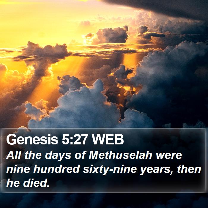 Genesis 5:27 WEB Bible Study