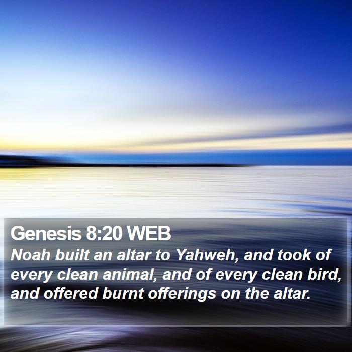 Genesis 8:20 WEB Bible Study