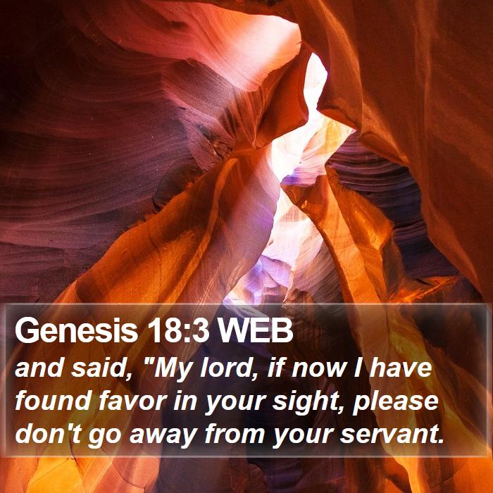 Genesis 18:3 WEB Bible Study