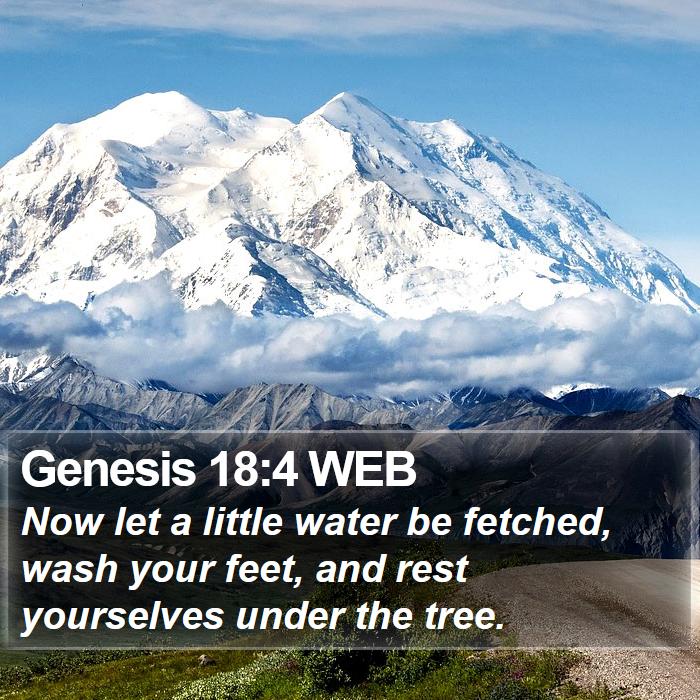 Genesis 18:4 WEB Bible Study