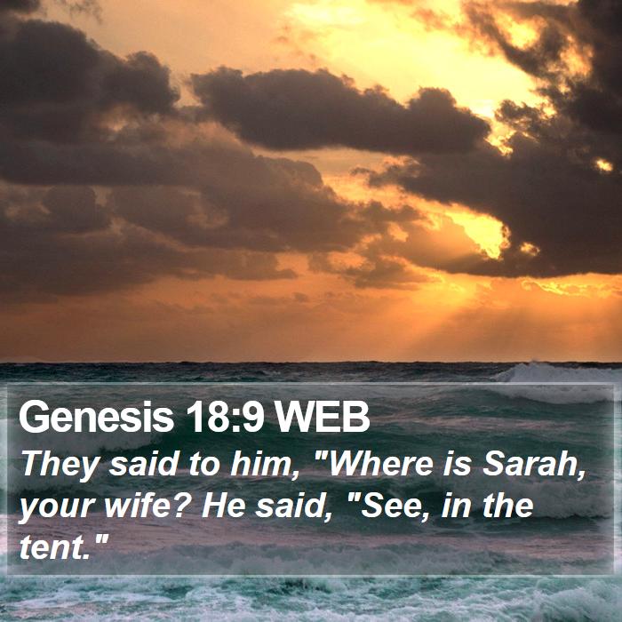 Genesis 18:9 WEB Bible Study