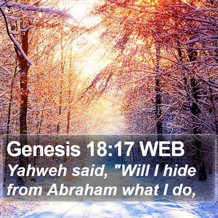 Genesis 18:17 WEB Bible Study