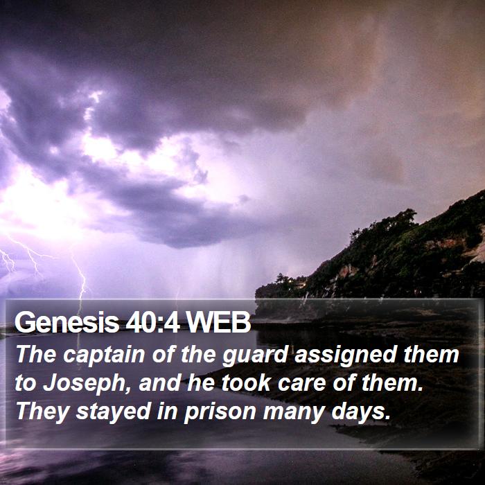 Genesis 40:4 WEB Bible Study