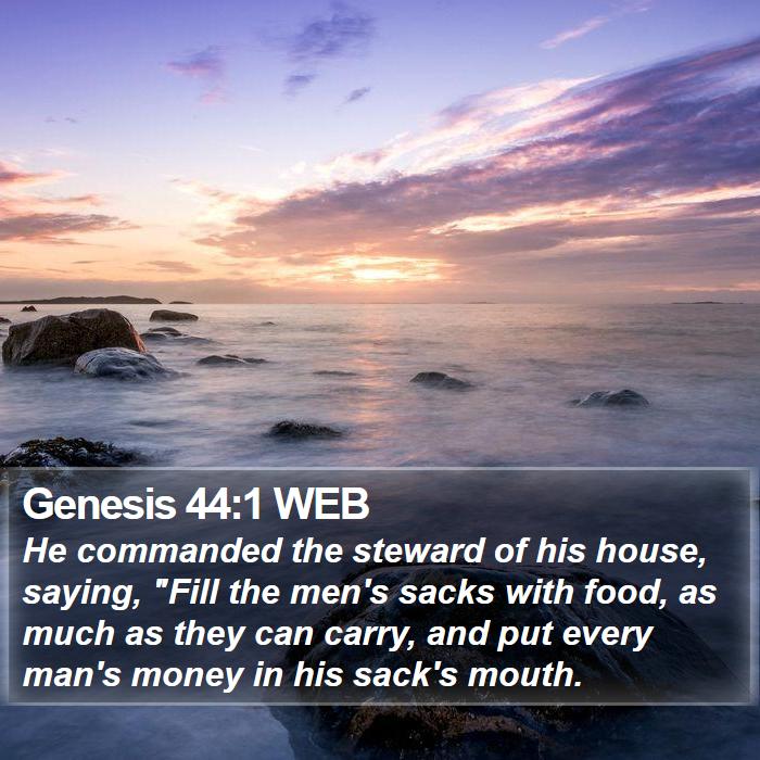 Genesis 44:1 WEB Bible Study