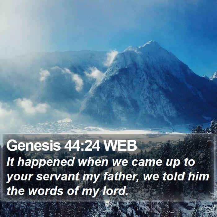 Genesis 44:24 WEB Bible Study