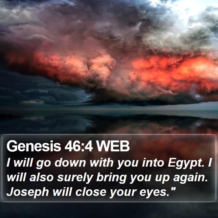 Genesis 46:4 WEB Bible Study