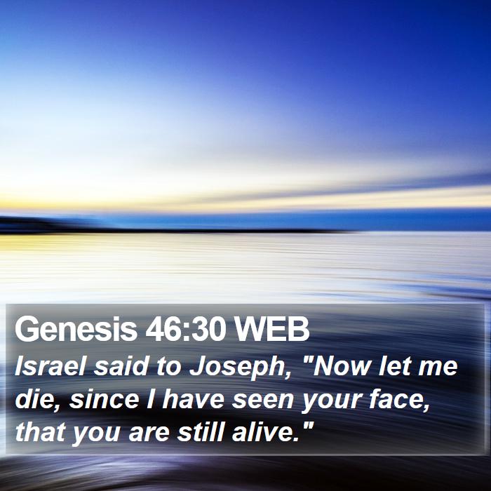 Genesis 46:30 WEB Bible Study