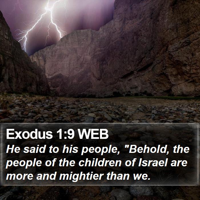 Exodus 1:9 WEB Bible Study