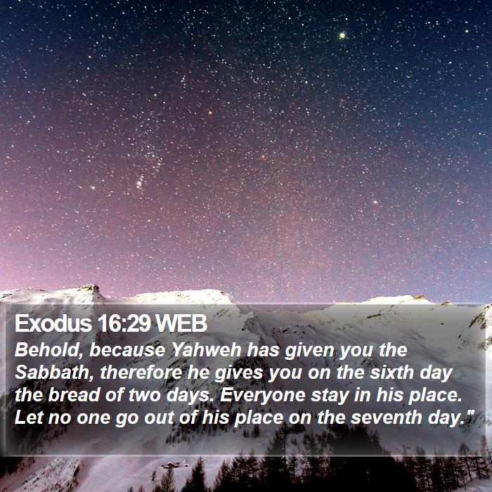 Exodus 16:29 WEB Bible Study