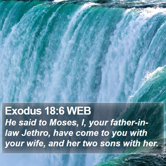 Exodus 18:6 WEB Bible Study