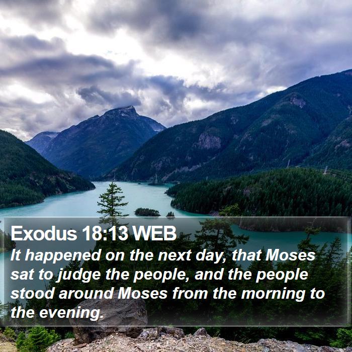 Exodus 18:13 WEB Bible Study