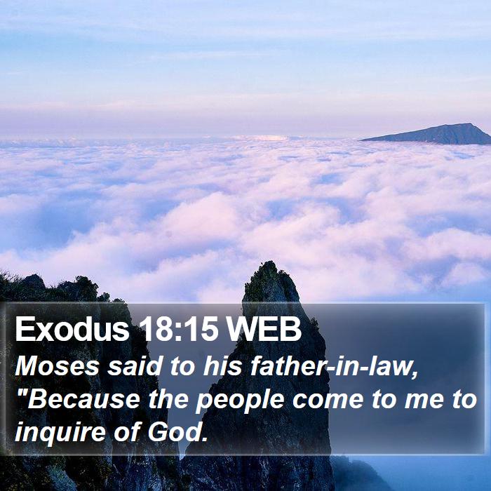 Exodus 18:15 WEB Bible Study