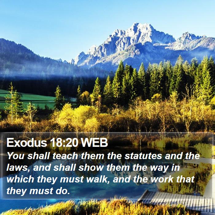 Exodus 18:20 WEB Bible Study