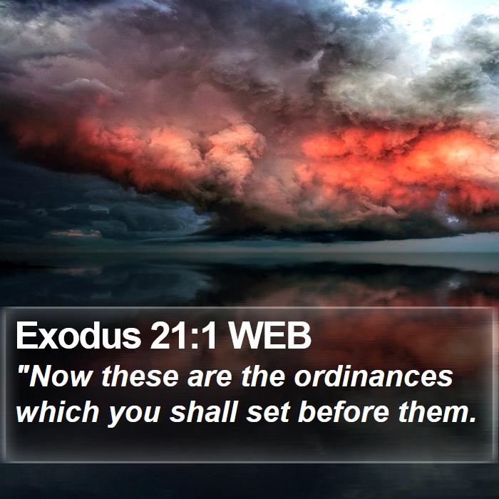 Exodus 21:1 WEB Bible Study