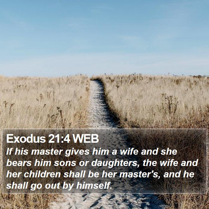 Exodus 21:4 WEB Bible Study