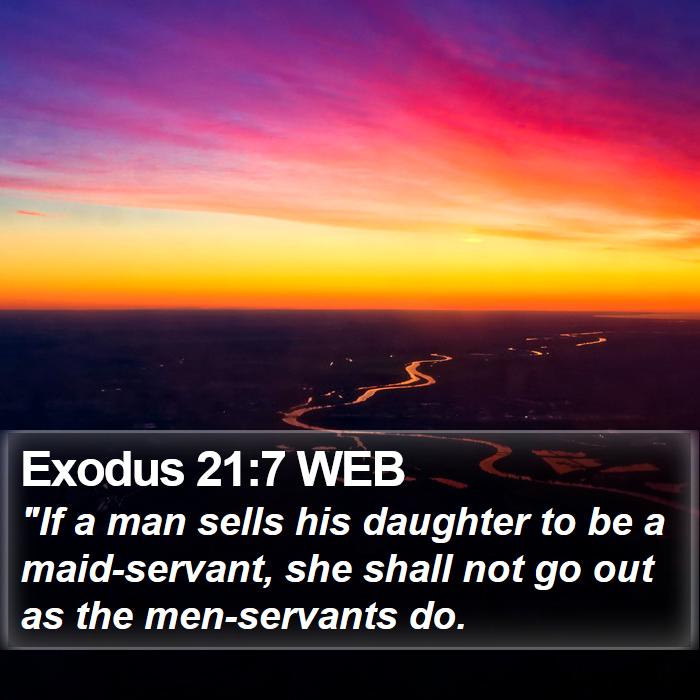 Exodus 21:7 WEB Bible Study