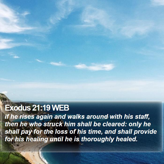 Exodus 21:19 WEB Bible Study