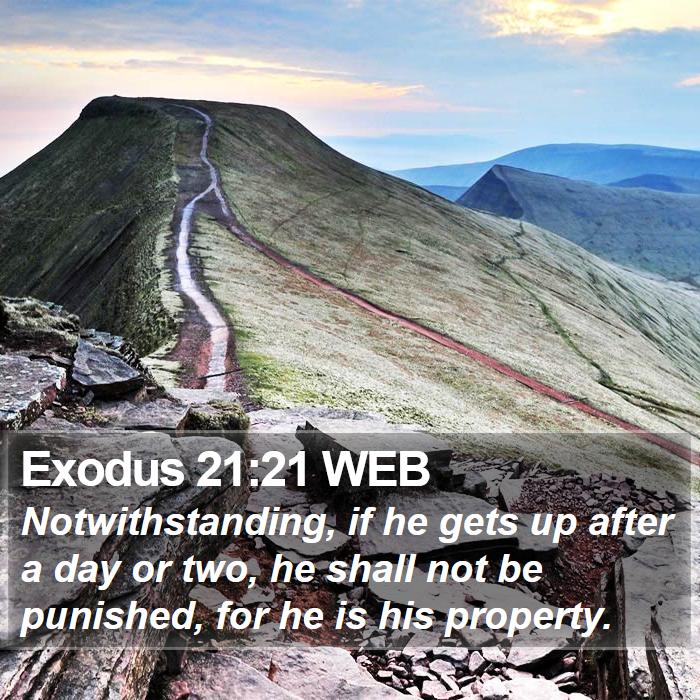 Exodus 21:21 WEB Bible Study