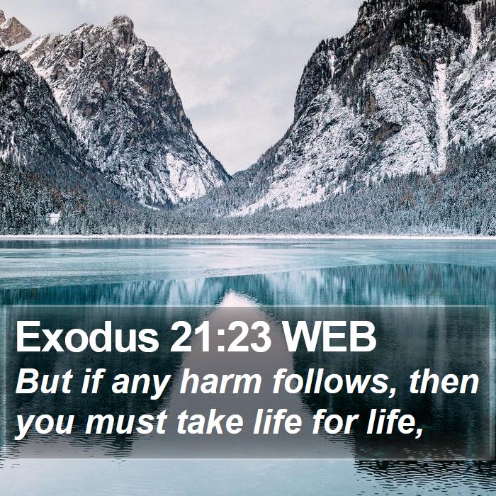 Exodus 21:23 WEB Bible Study