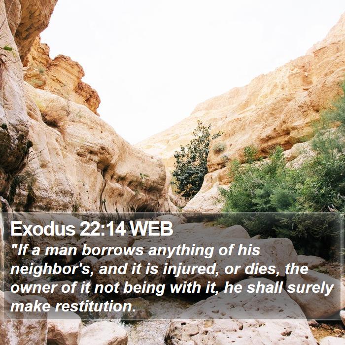 Exodus 22:14 WEB Bible Study