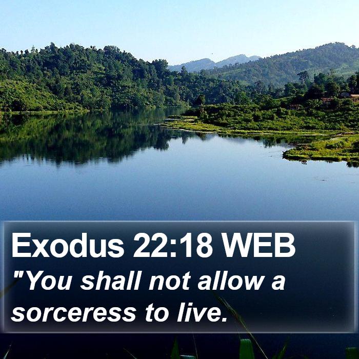 Exodus 22:18 WEB Bible Study