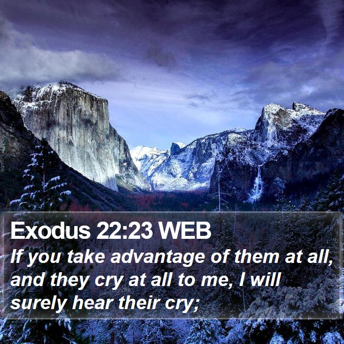 Exodus 22:23 WEB Bible Study