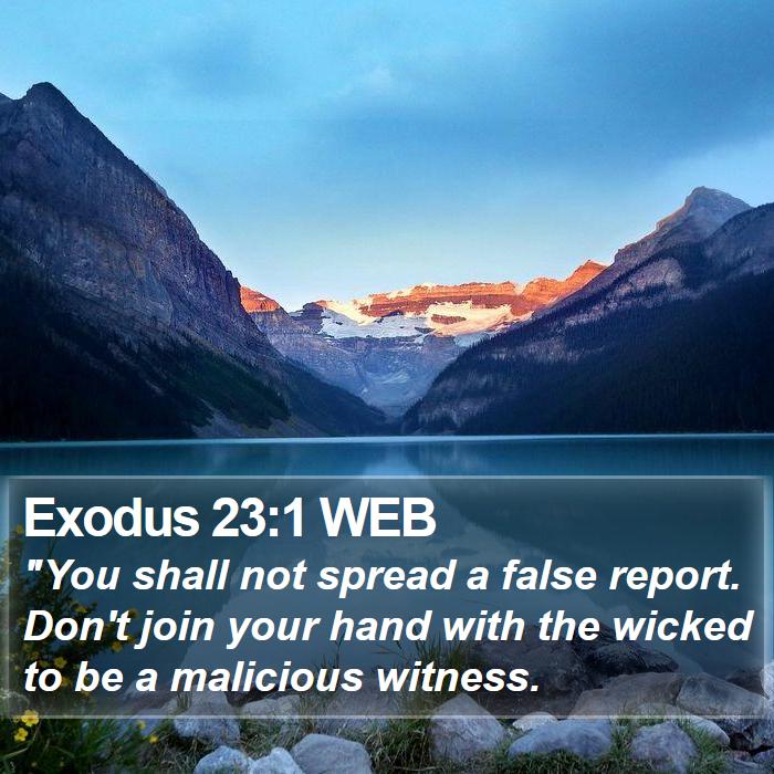 Exodus 23:1 WEB Bible Study