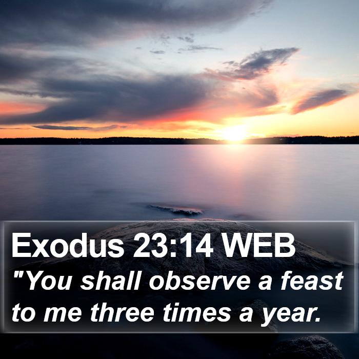 Exodus 23:14 WEB Bible Study