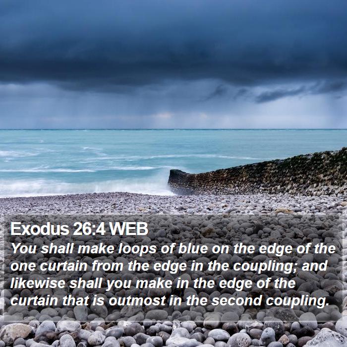 Exodus 26:4 WEB Bible Study