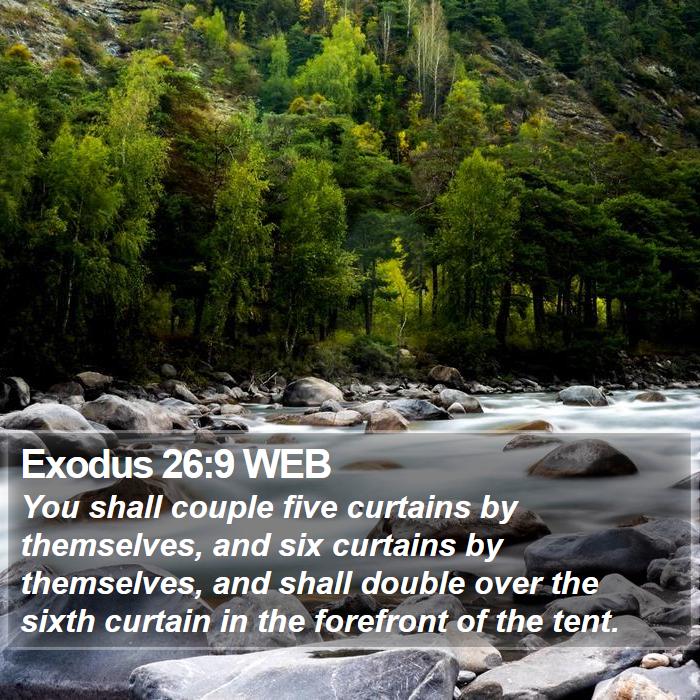 Exodus 26:9 WEB Bible Study