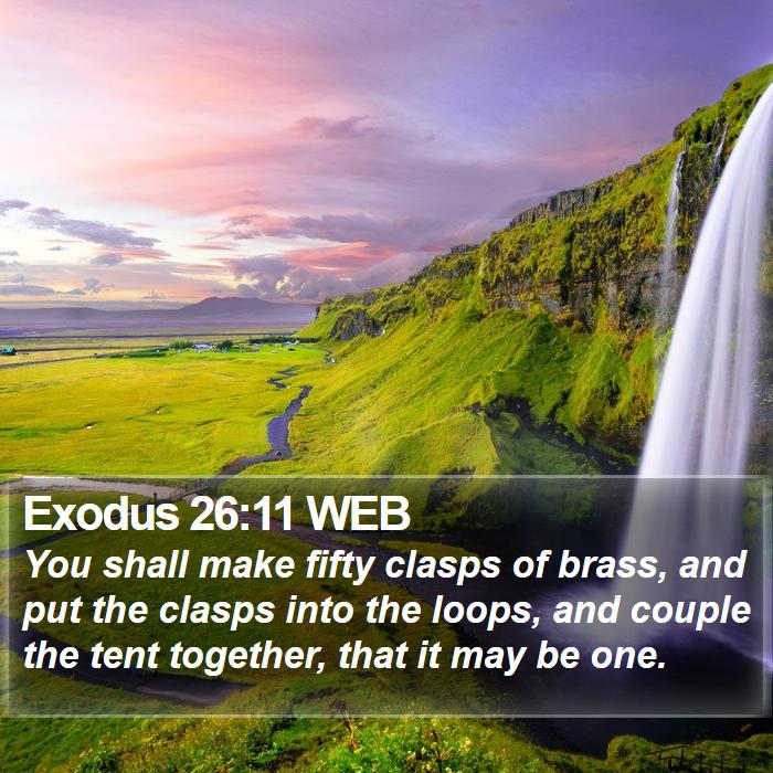 Exodus 26:11 WEB Bible Study