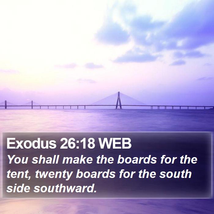 Exodus 26:18 WEB Bible Study