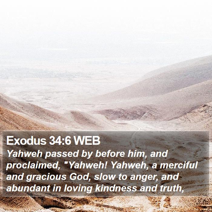 Exodus 34:6 WEB Bible Study