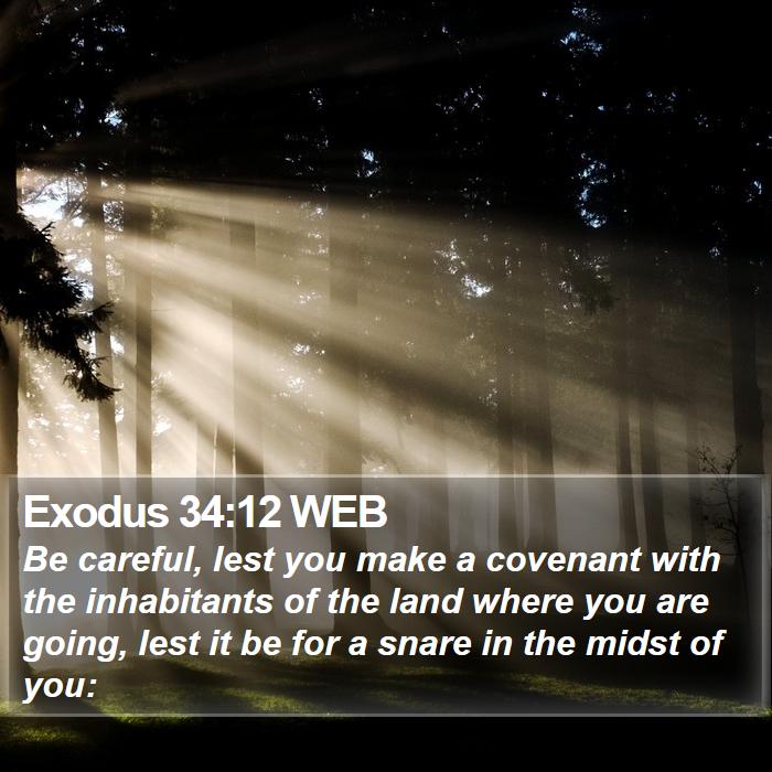 Exodus 34:12 WEB Bible Study