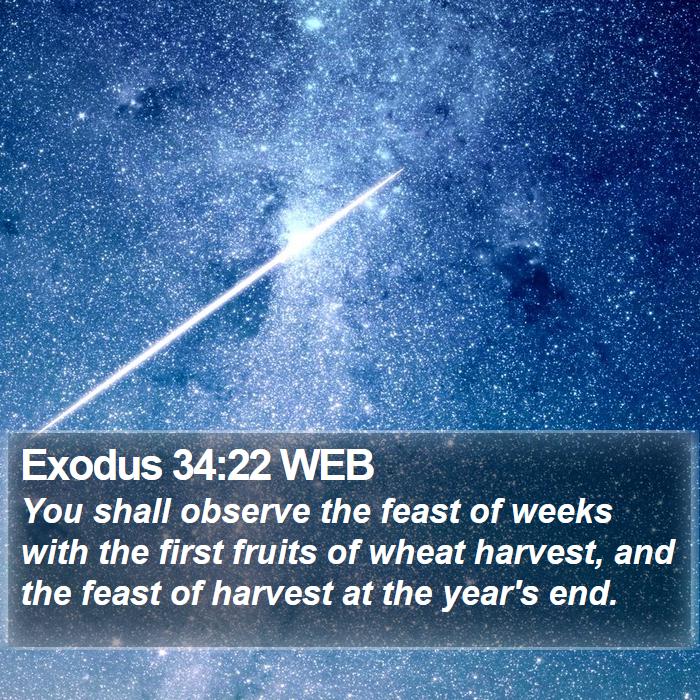 Exodus 34:22 WEB Bible Study