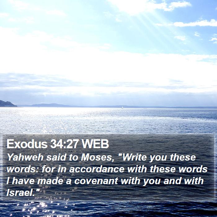 Exodus 34:27 WEB Bible Study