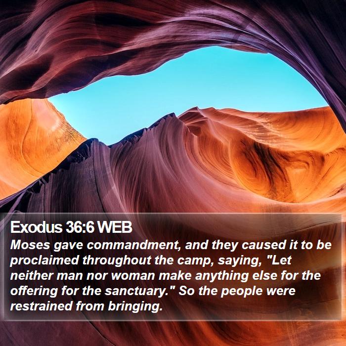 Exodus 36:6 WEB Bible Study