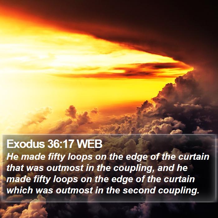 Exodus 36:17 WEB Bible Study