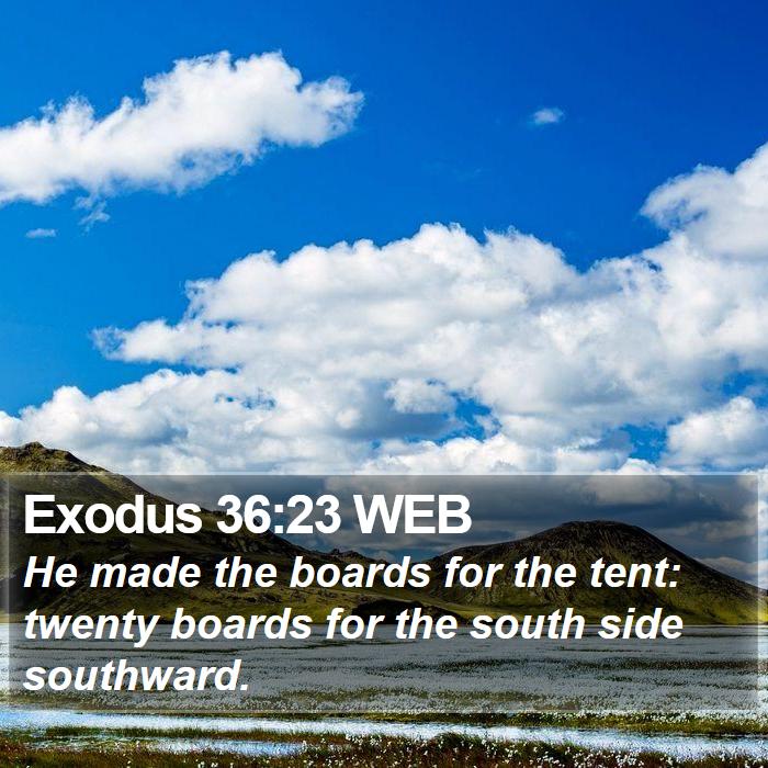 Exodus 36:23 WEB Bible Study