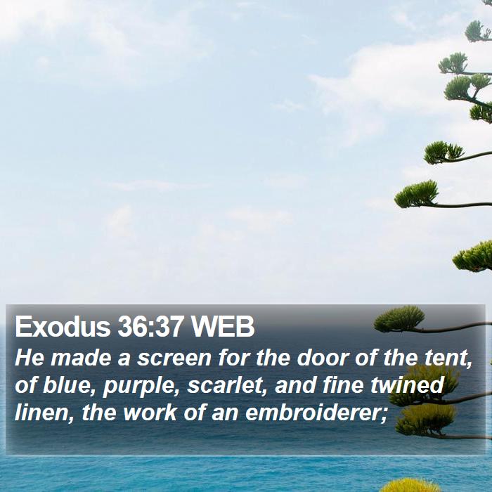 Exodus 36:37 WEB Bible Study