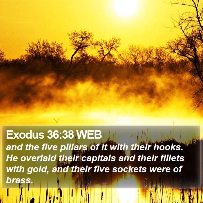 Exodus 36:38 WEB Bible Study