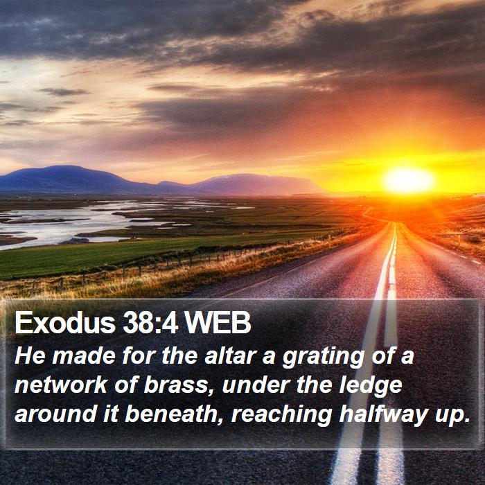 Exodus 38:4 WEB Bible Study