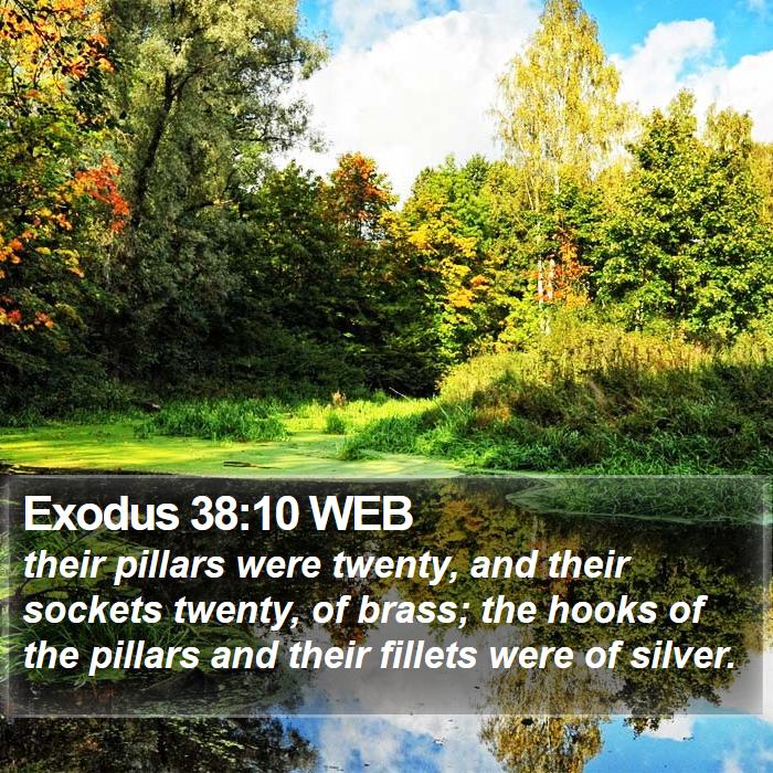 Exodus 38:10 WEB Bible Study