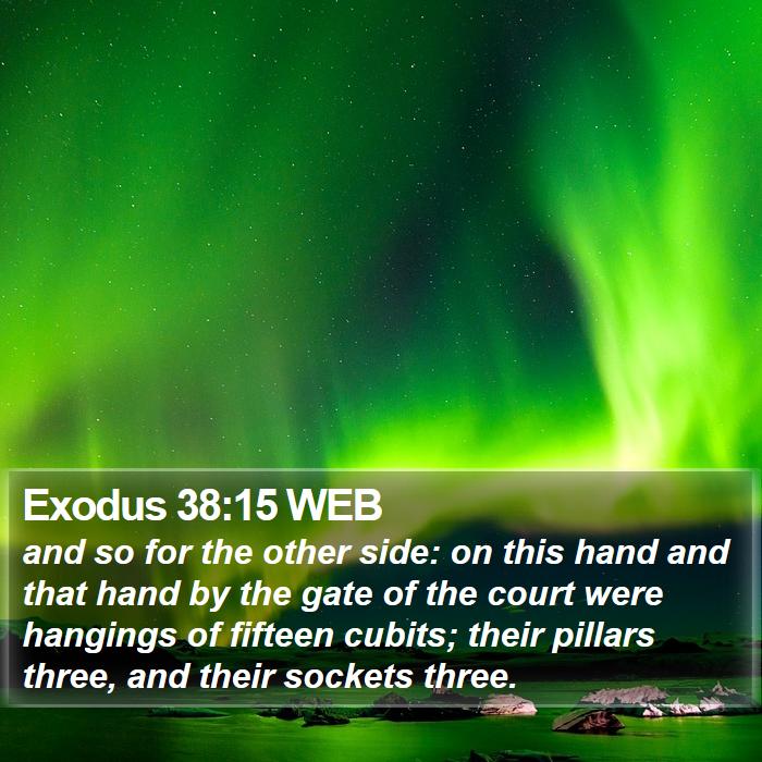 Exodus 38:15 WEB Bible Study