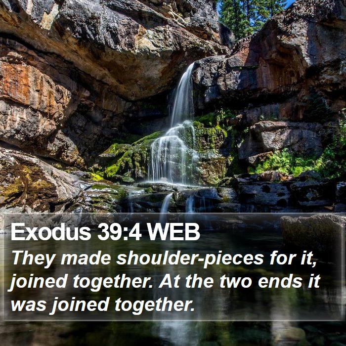 Exodus 39:4 WEB Bible Study